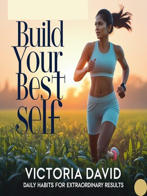 cover image of Build Your Best Self